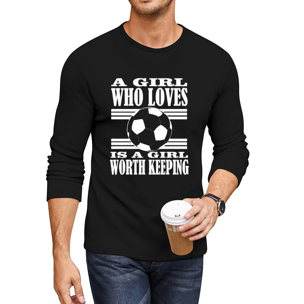 A Girl who love soccer Men CrewNeck Long Sleeve T-Shirt