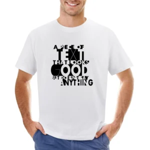 A Piece of Text That Looks Good but Does Not say Anything funny humor Asian Size Men T-Shirt