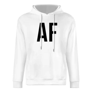 AF Fun Popular Slang As Fuck Graphic Tee Shirt European Size Men Hoodie