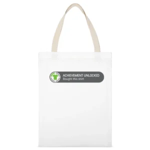 Achievement unlocked bought this shirt White Canvas Tote Shopping Bag