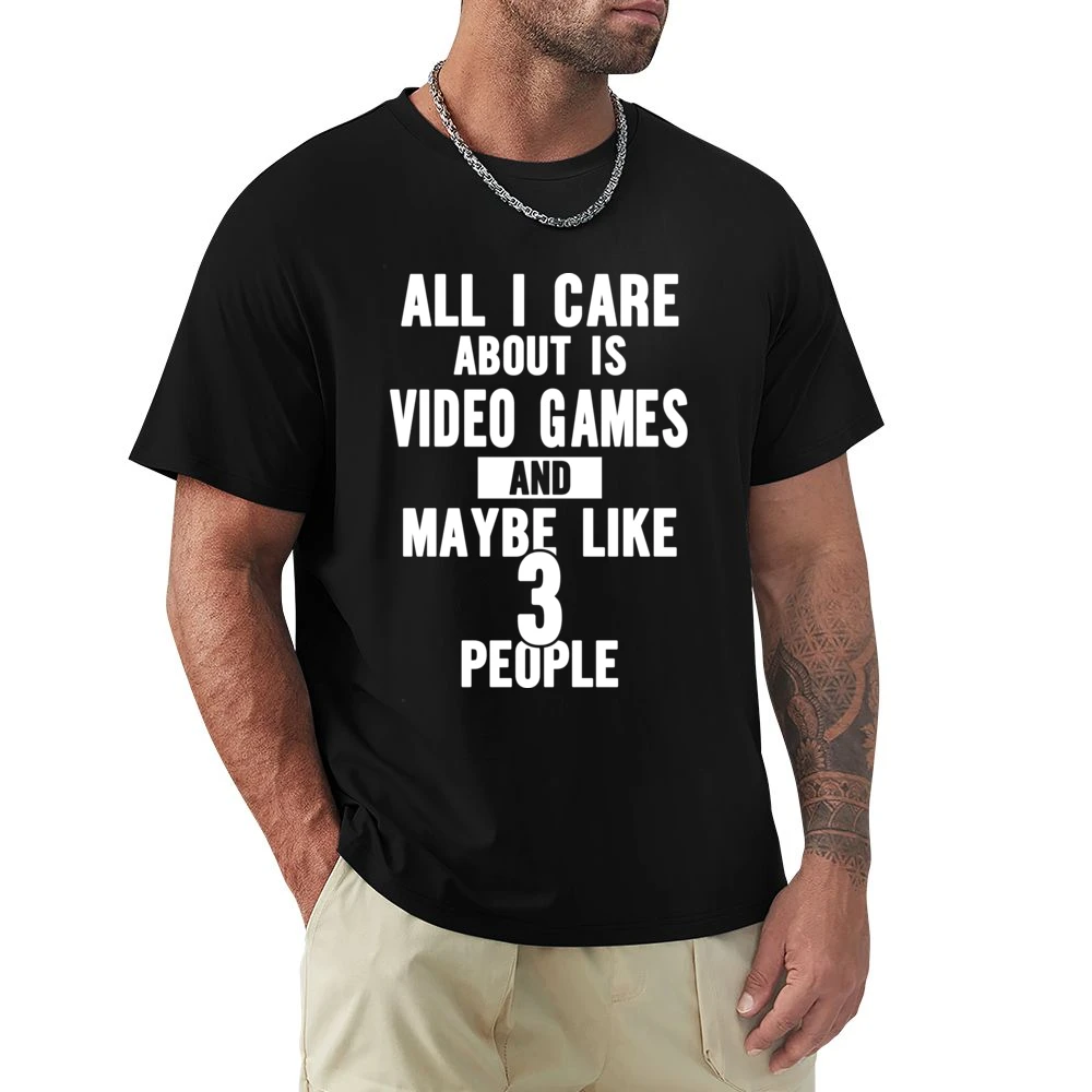 All I Care About Is Video Games Tshirt Premium Men T-shirt