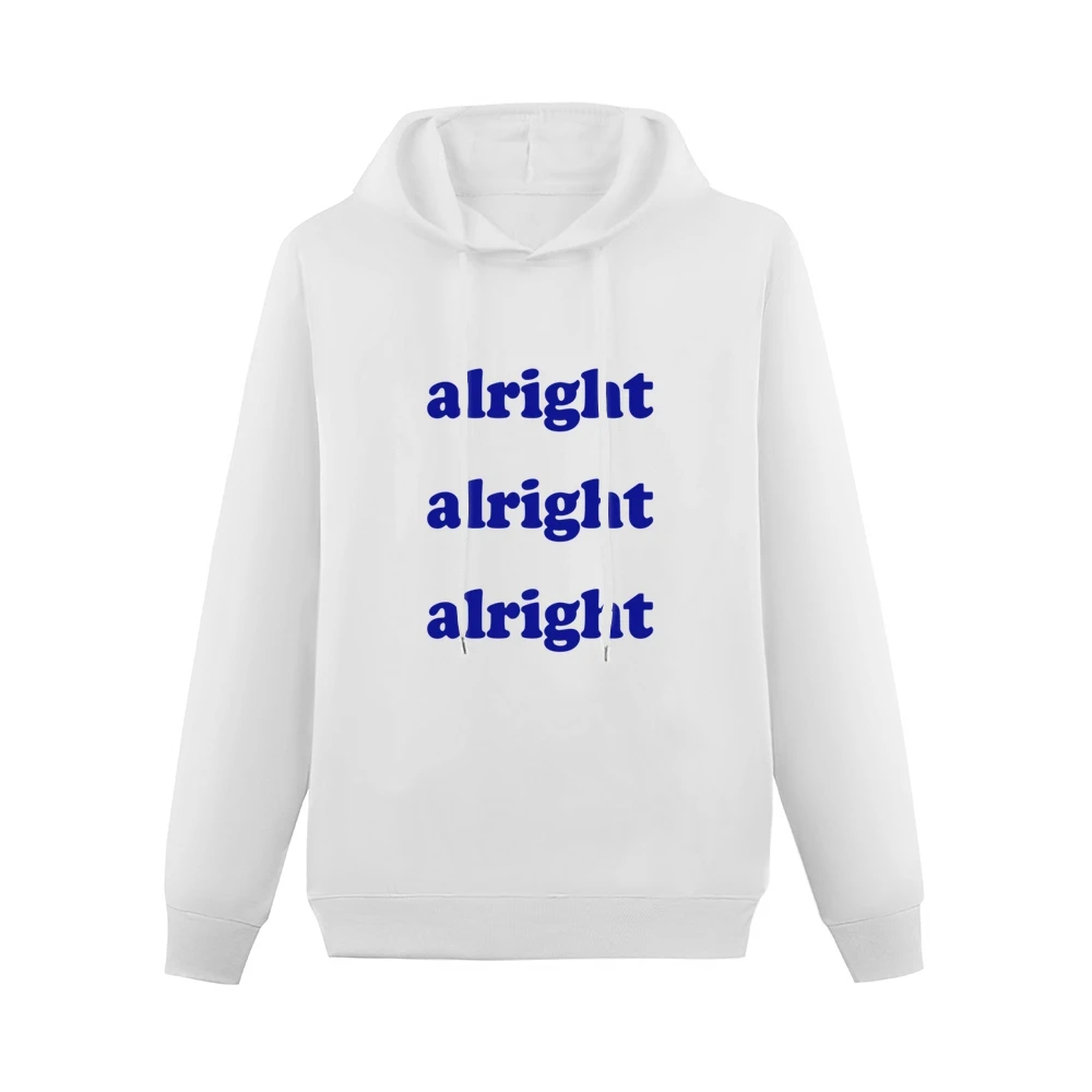 Alright Alright Alright Fun Vintage Party Graphic Men Hoodie Without Pocket