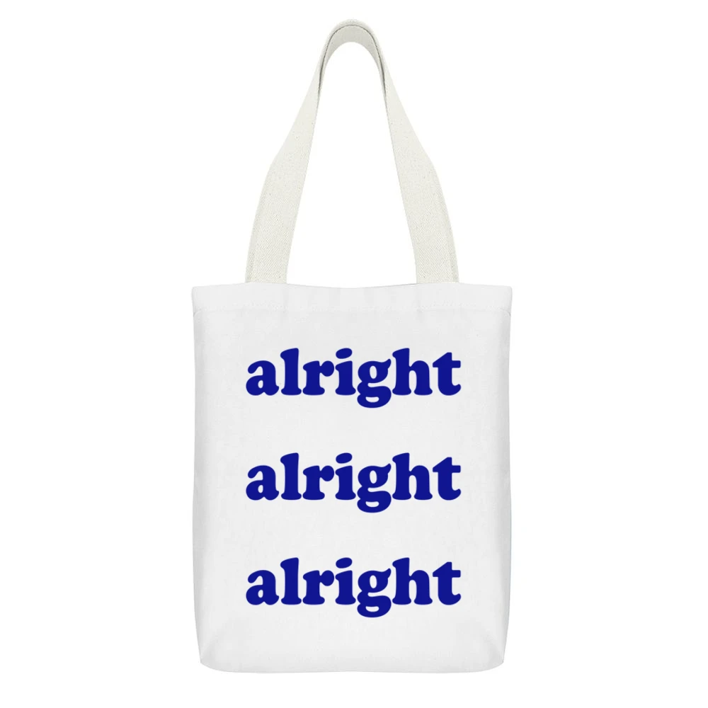 Alright Alright Alright Fun Vintage Party Graphic White Canvas Tote Shopping Bag With Interior Pocket