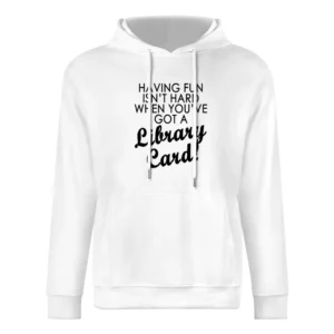 Arthur Library Card Fun Quote Tee Shirt European Size Men Hoodie