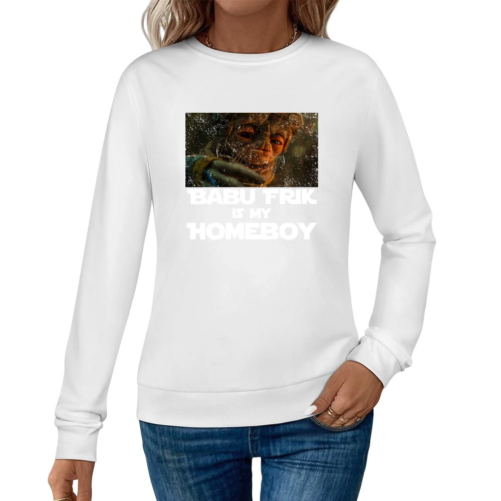 Babu Frik Is My Homeboy Star Wars Rise Of Skywalker Fan Women Pullover Sweatshirt