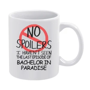 Bachelor In Paradise No Spoilers Last Episode Tv Funny White Mug