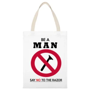 Be A Man Say No To The Razor Funny Beard Moustache White Canvas Tote Shopping Bag
