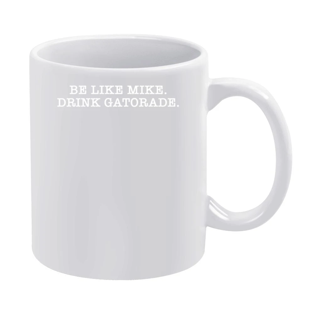 Be Like Mike Drink Gatorade Michael Jordan Basketball Fan Sports T Shi White Mug