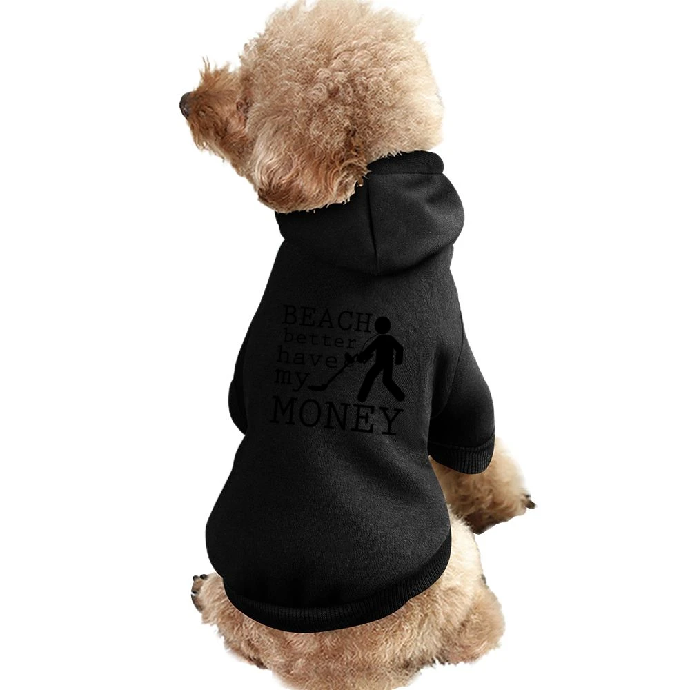 Beach Better Have My Money Funny Metal Detector Graphic Pet Apparel Clothes