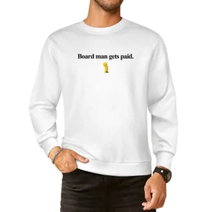 Board Man Gets Paid Kawhi Leonard Toronto Basketball Champions 2019 T European Size Pullover Sweater