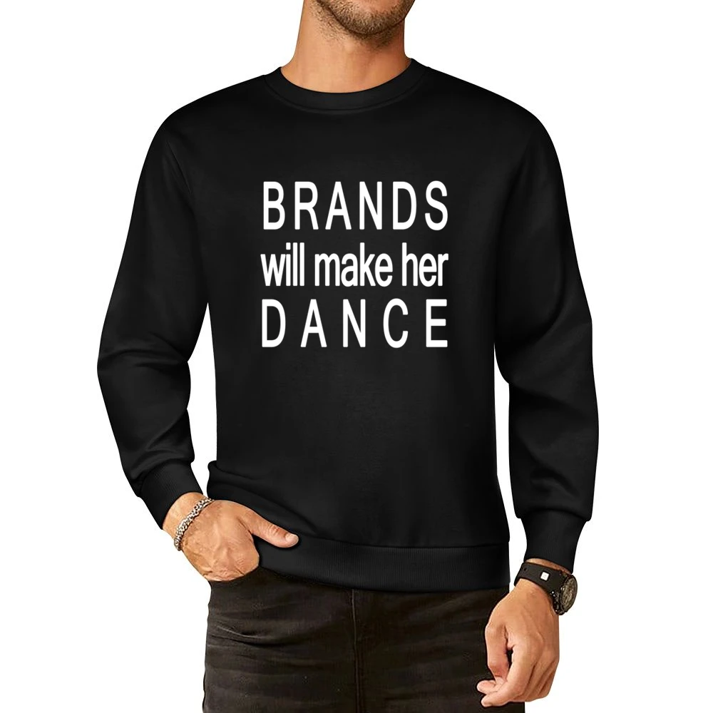 Brands Will Make Her Dance Fun Popular Graphic Tee Shirt European Size Pullover Sweater