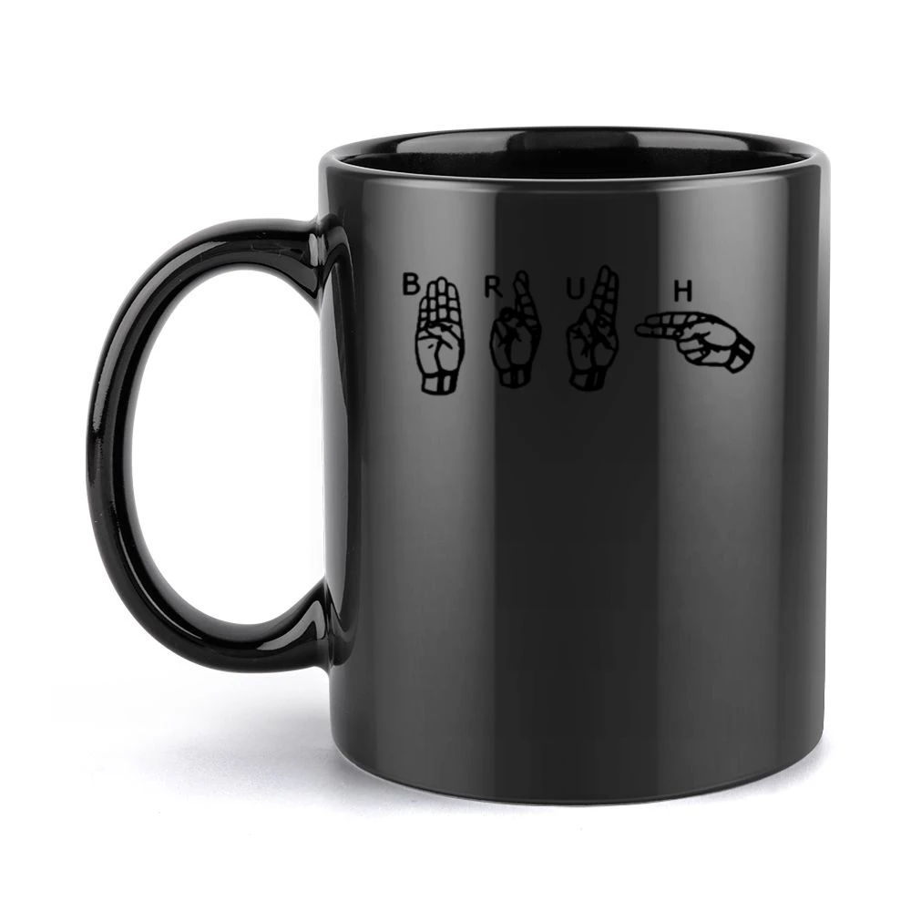 Bruh Fun Sign Language Popular Graphic Tee Shirt Black Mug