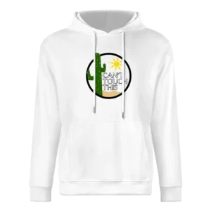 Cant Touch This Funny Cactus Graphic TShirt European Size Men Hoodie