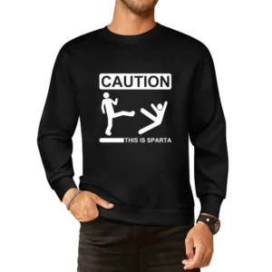 Caution this is sparta 300 parody white stick man kick another in to t European Size Pullover Sweater