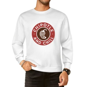 Chipotle And Chill Funny Popular Trending Food Netflix Parody Graphic European Size Pullover Sweater