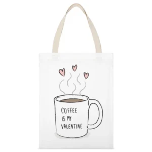 Coffee Is My Valentine Cute Hearts Cup Graphic Tee Shirt White Canvas Tote Shopping Bag