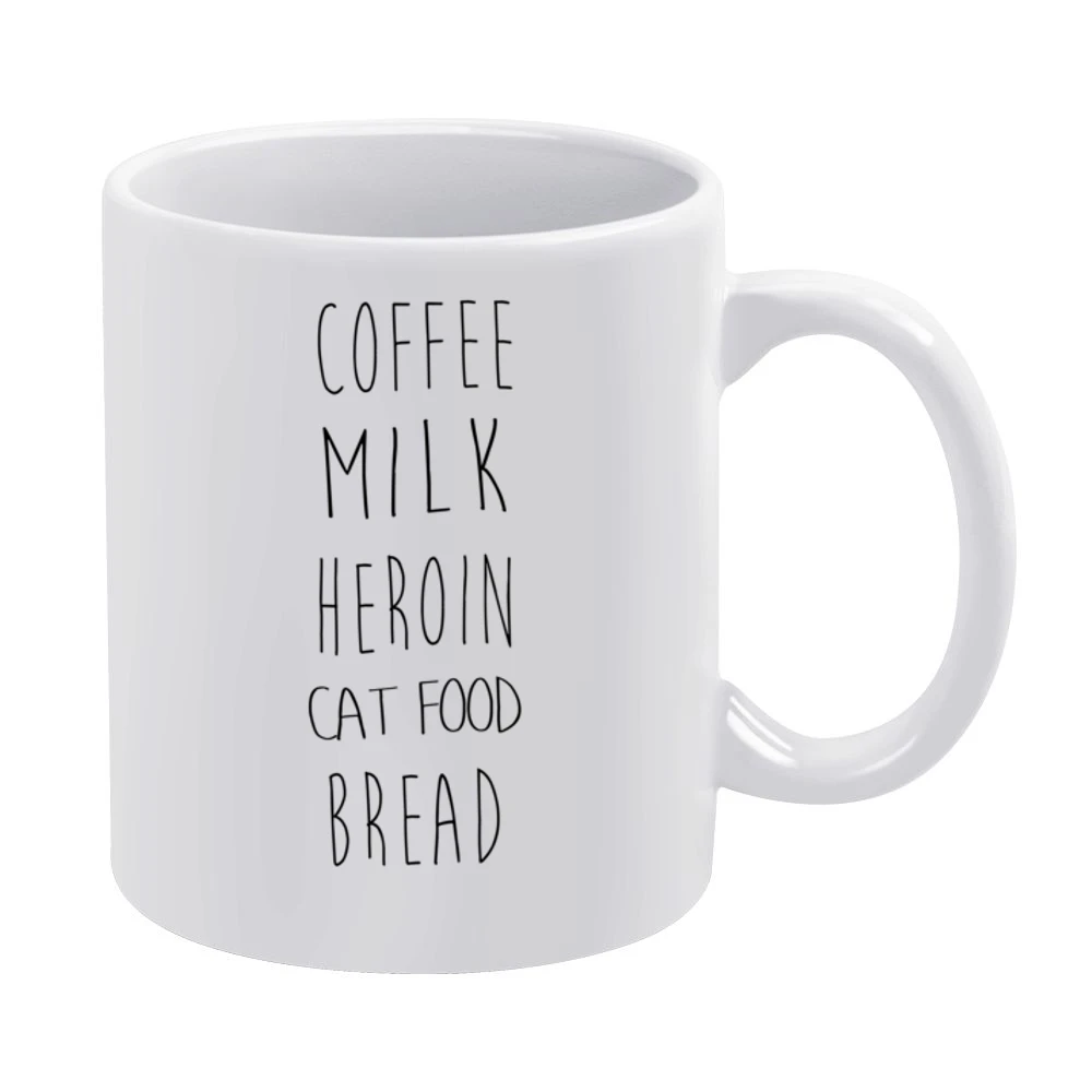 Coffee Milk Heroin Cat Food Bread Funny Shopping List White Mug