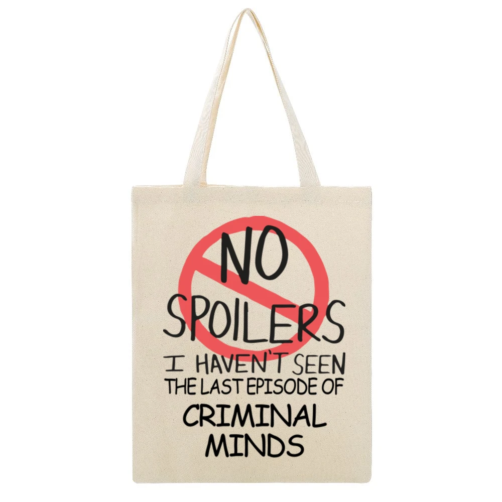 Criminal Minds No Spoilers Last Episode Tv Funny Beige Canvas Tote Shopping Bag