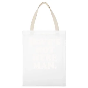 Daves Not Here Man Funny Popular Movie Quote Tee Shirt White Canvas Tote Shopping Bag