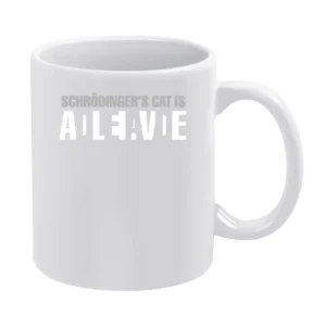 Dead and Alive - schrodinger cat White Mug