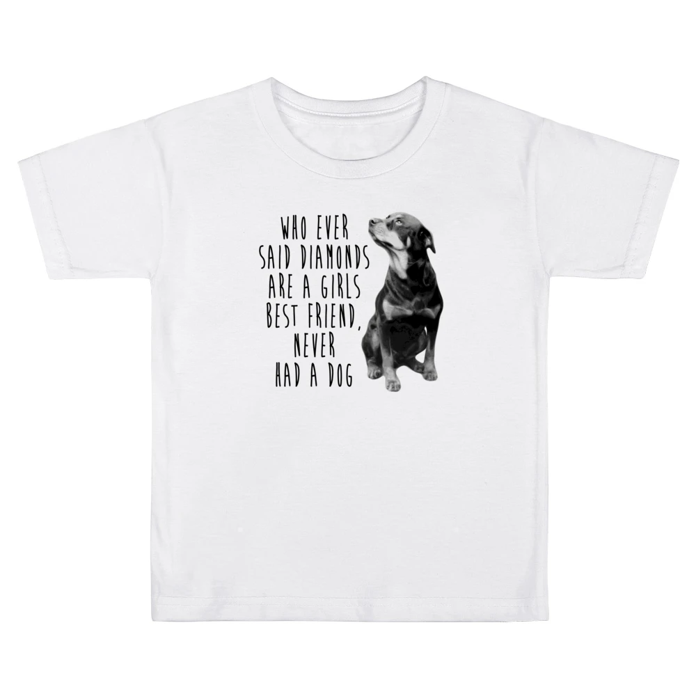 Diamonds Are A Girls Best Friend Never Had A Dog Fun Rottweiler T Shir Kids Boys Girls T-Shirt