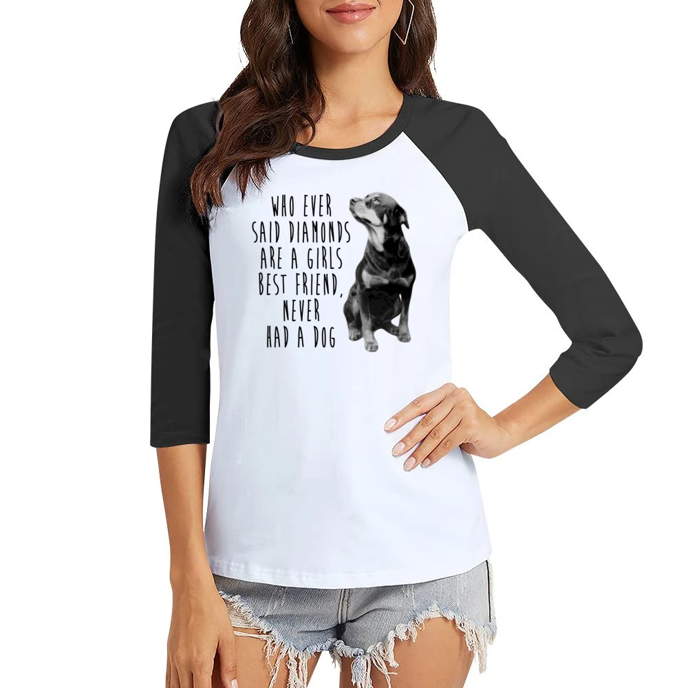 Diamonds Are A Girls Best Friend Never Had A Dog Fun Rottweiler T Shir Women Ladies 3-4 Sleeve T-Shirt