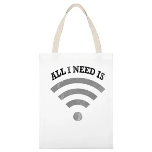 Distressed All I Need Is Wifi Fun Tee Shirt White Canvas Tote Shopping Bag