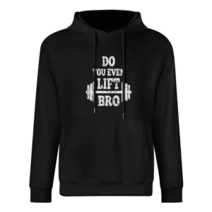 Do You Even Left Bro? Tshirt European Size Men Hoodie