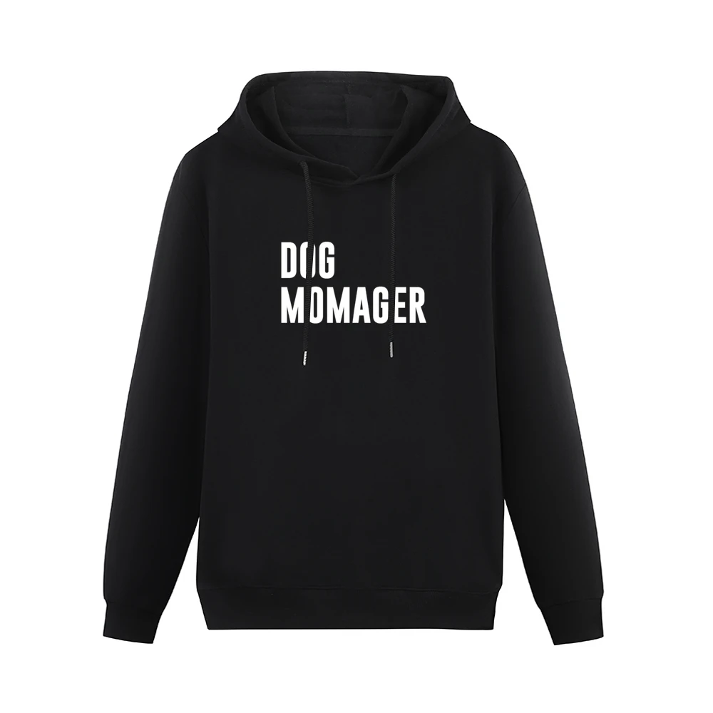 Dog Momager Funny Dog Mom Manager Popular Graphic Crewneck Sweatshirt Men Hoodie Without Pocket