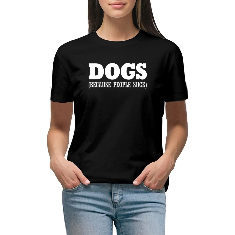 Dogs Because People Suck Fun Dog Lover Premium Women Ladies T-shirt
