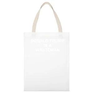 Donald Trump Is A Wasteman British Protest Trending Funny Political T White Canvas Tote Shopping Bag