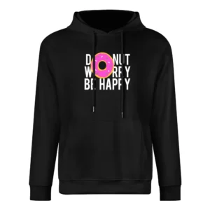 Donut Worry Be Happy Fun Food Graphic Tee Shirt European Size Men Hoodie