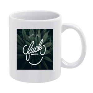 Dope As F@*k Tshirt (all Styles And Colors Available) White Mug