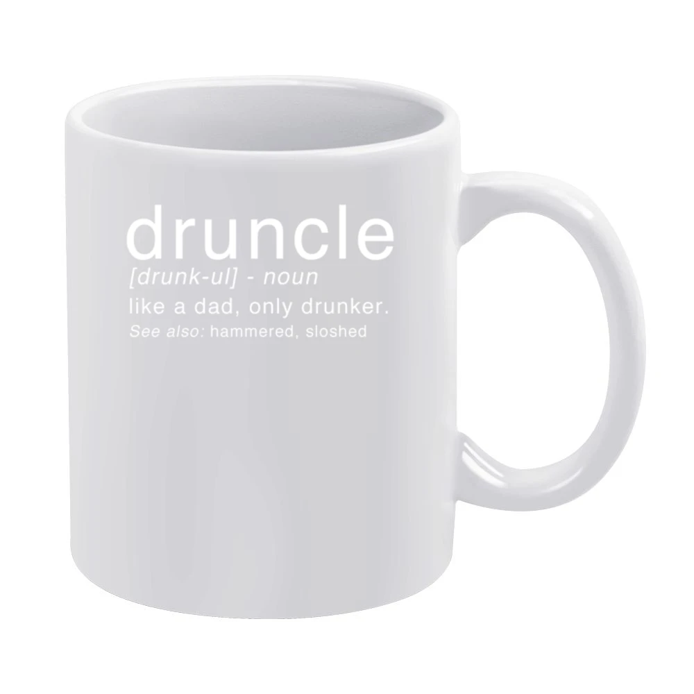 Druncle Funny Drunk Uncle Dad Fathers Day Gift Merch White Mug