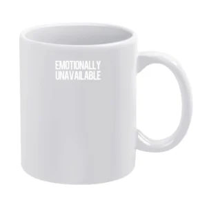 Emotionally Unavailable Celebrity Kelly Rowland Cool Fun Urban Graphic White Mug