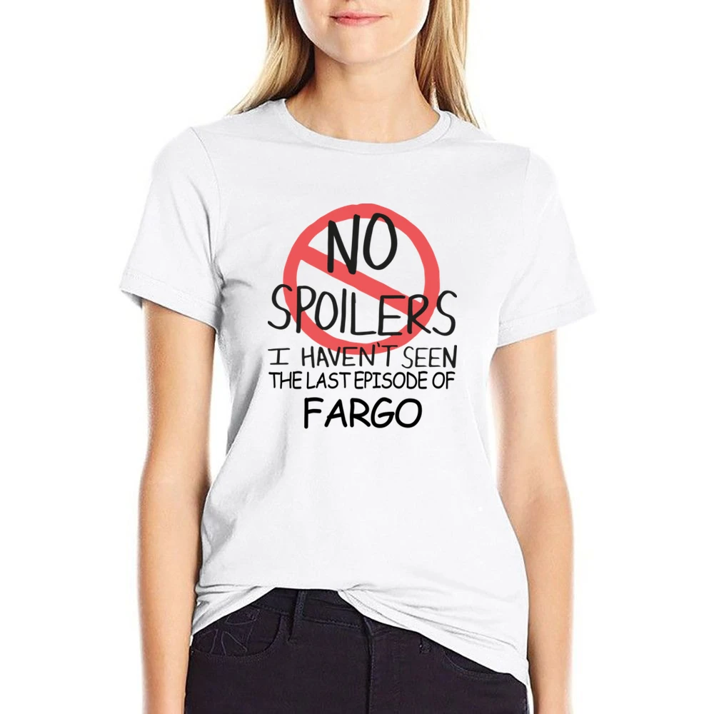 Fargo No Spoilers Last Episode Tv Funny US Size Women Ladies T-shirt