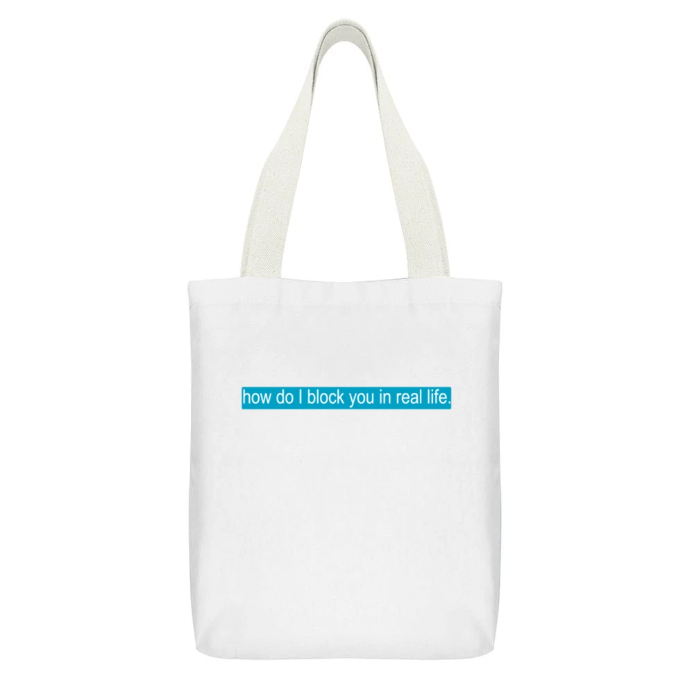 Fb Block You In Life Funny White Canvas Tote Shopping Bag With Interior Pocket