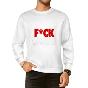 F*ck That's Delicious Mug European Size Pullover Sweater