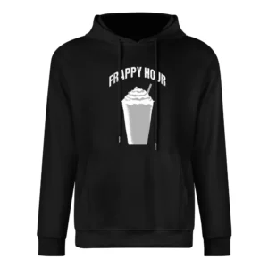 Frappy Hour Funny Coffee Caffeine Happy Frappacino Graphic Tee Shirt European Size Men Hoodie