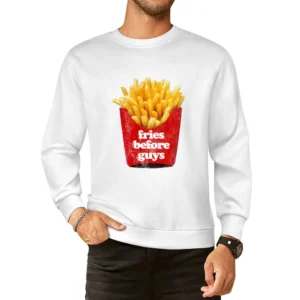 Fries Before Guys Fun Vintage Distressed Look Tee Shirt European Size Pullover Sweater