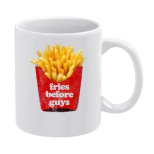 Fries Before Guys Fun Vintage Distressed Look Tee Shirt White Mug