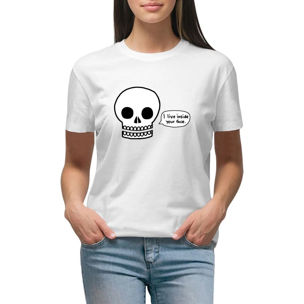 Funny humor skull I live inside your face Premium Women Ladies T-shirt