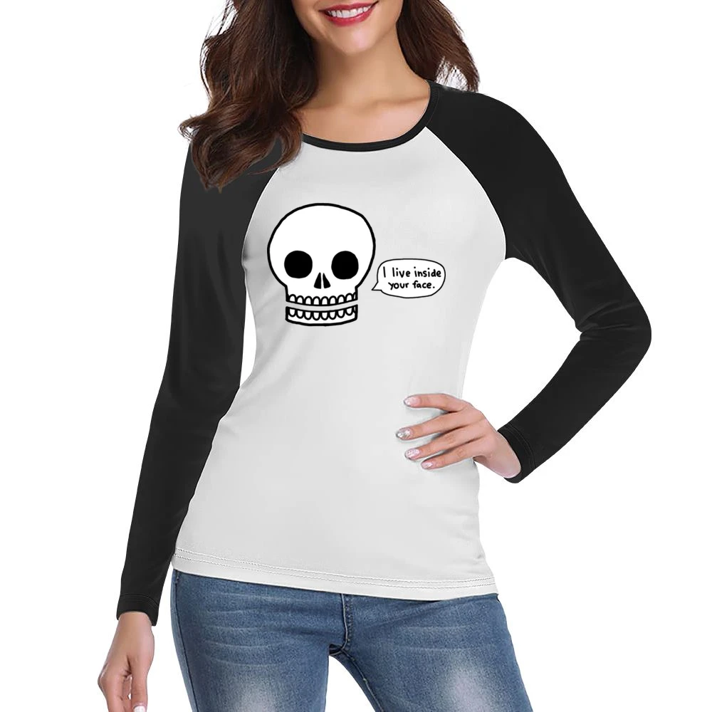 Funny humor skull I live inside your face Women Ladies Long Sleeve T-Shirt