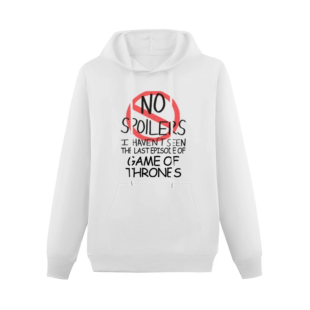 Game Of Thrones No Spoilers Last Episode Tv Funny Men Hoodie With Pocket