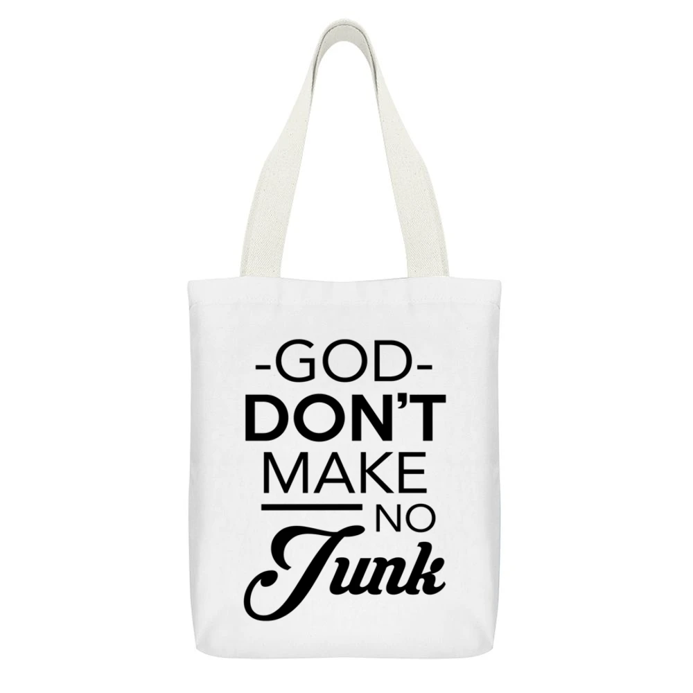 God Dont Make No Junk Funny Graphic Slang Tee Shirt White Canvas Tote Shopping Bag With Interior Pocket