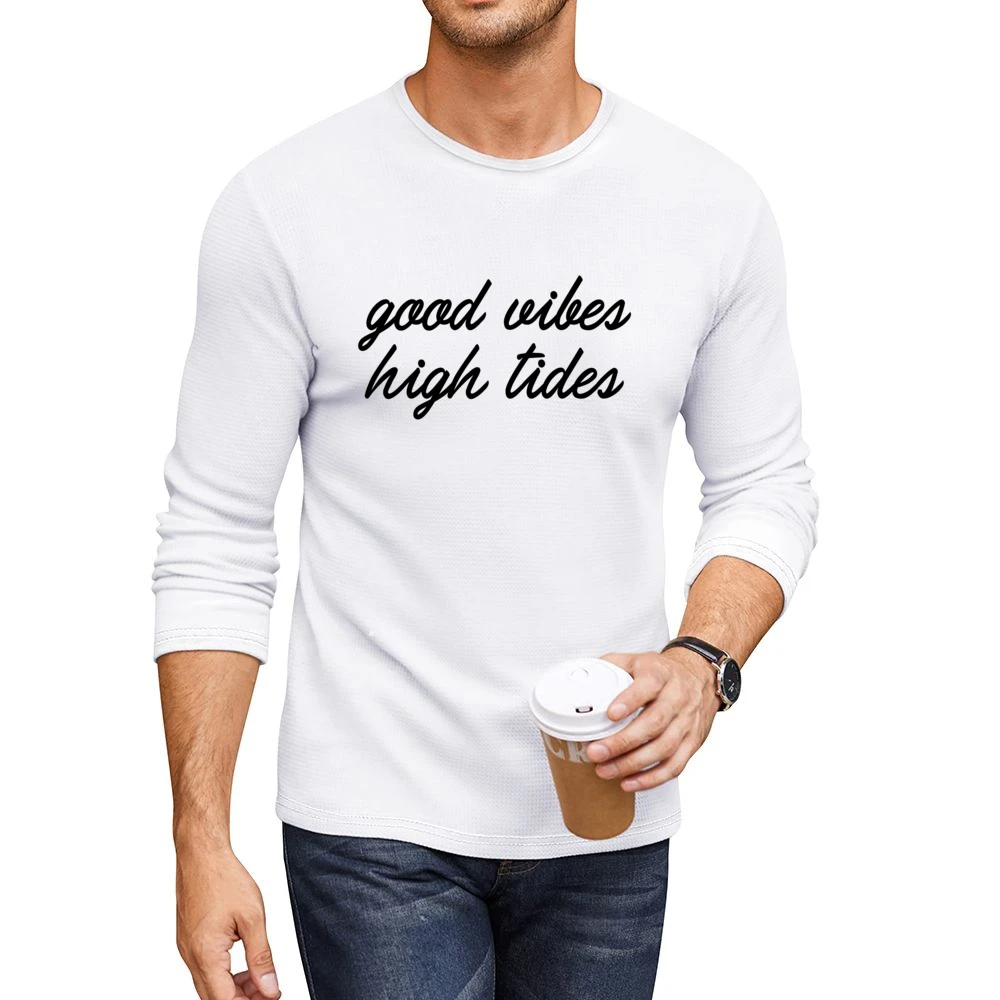 Good Vibes High Tides Graphic Fashion Tee Men CrewNeck Long Sleeve T-Shirt