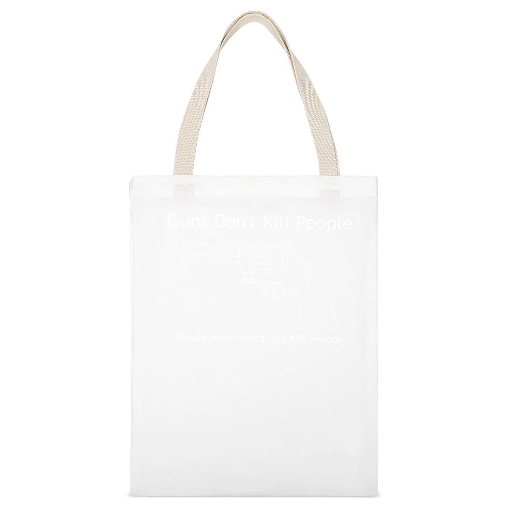 Guns Don't Kill People Mustaches Kill Funny White Canvas Tote Shopping Bag