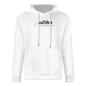 Hacker hope thats firewall works coause you are screw European Size Men Hoodie