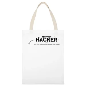 Hacker hope thats firewall works coause you are screw White Canvas Tote Shopping Bag