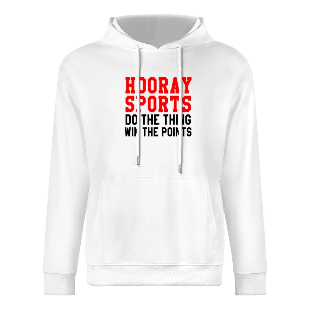 Hooray Sports Do The Thing Win Funny Tee Shirt European Size Men Hoodie